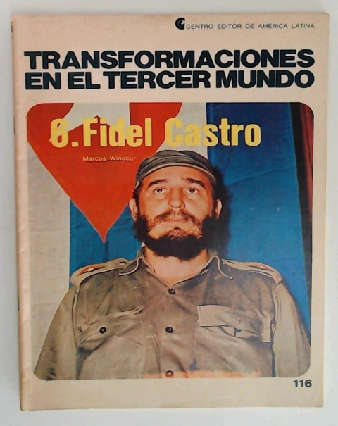 Transformaciones en el tercer mundo 8. Fidel Castro