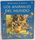 Animales del mundo, los