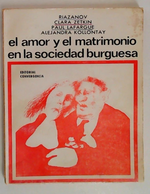 Amor y el matrimonio en la sociedad burguesa, el