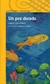 Un pez dorado