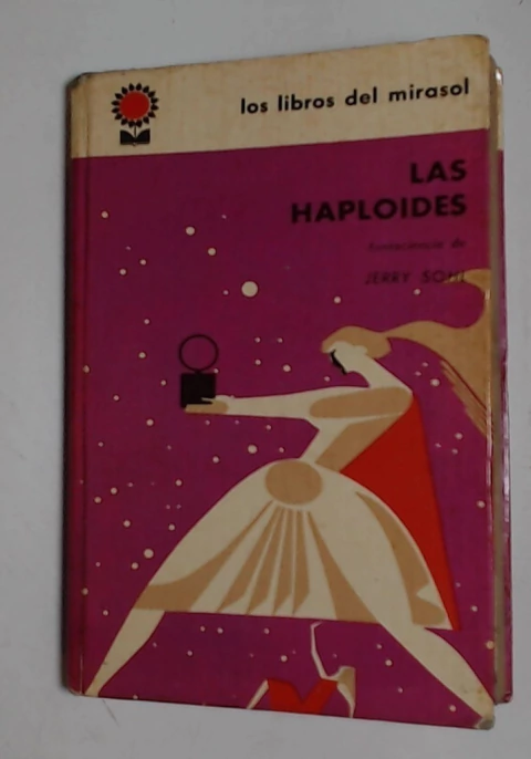 Haploides, Las