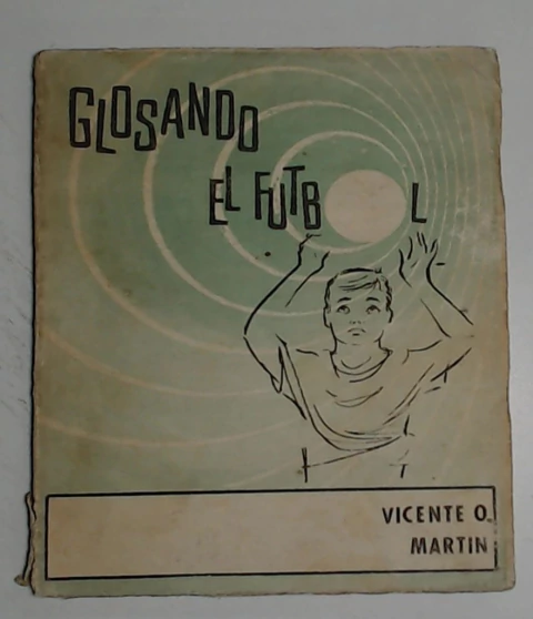 Glosando el futbol