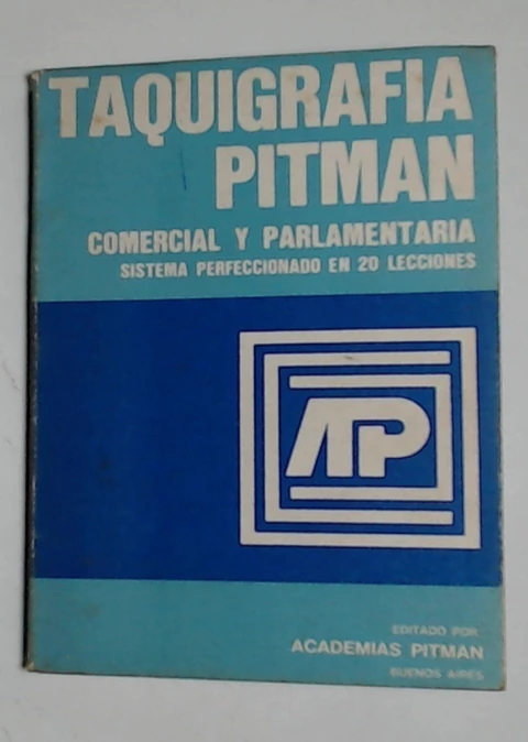 Taquigrafia Pitman Comercial y parlamentaria