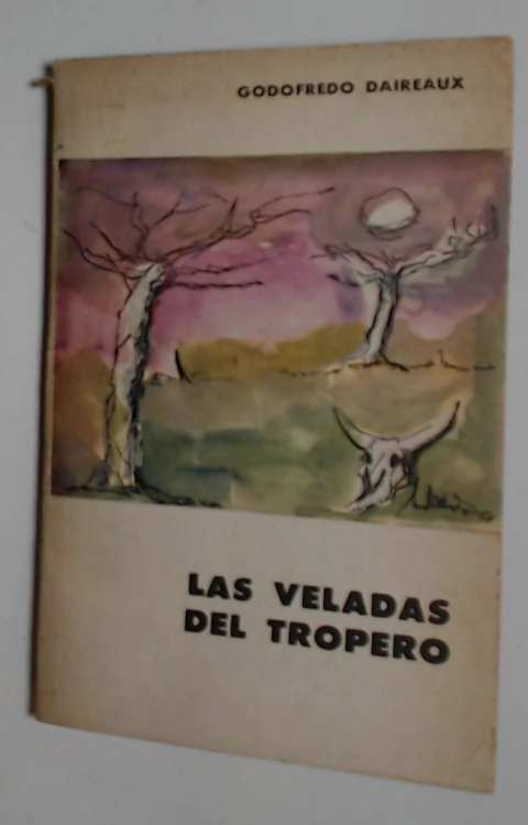 Veladas Del Tropero, Las