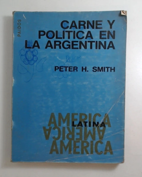 Carne y Politica en la Argentina
