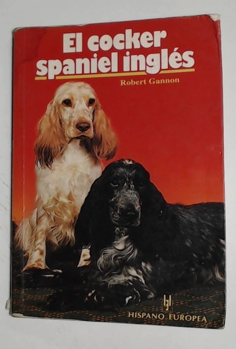 Cocker Spaniel Ingles, El
