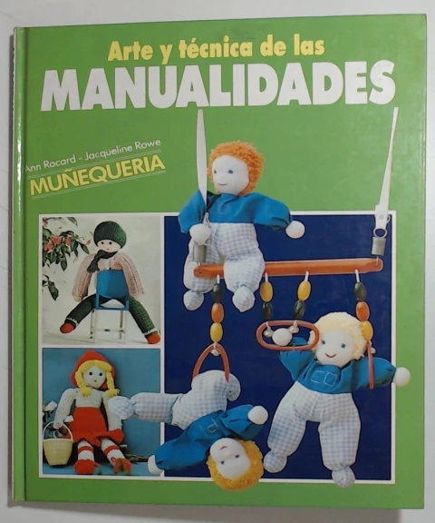 Arte y tecnicas de las manualidades