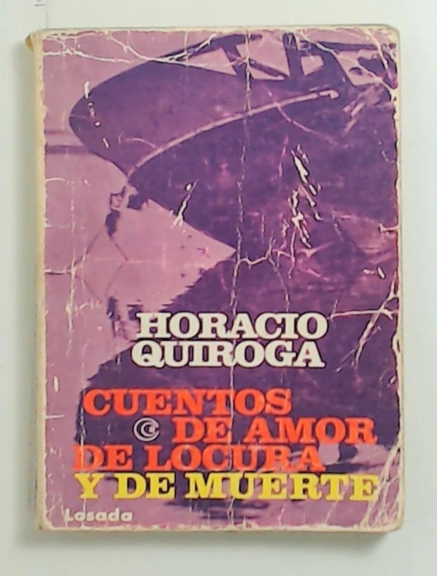 Cuentos de amor, de locura y de muerte