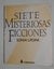 Siete misteriosas ficciones