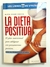 Dieta positiva, la