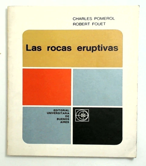 Rocas eruptivas, las