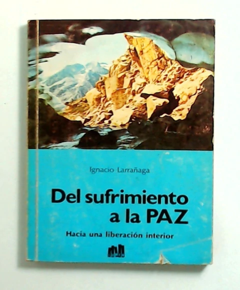 Del sufrimiento a la paz