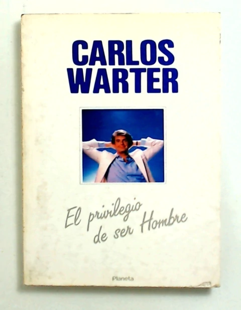 Privilegio de ser hombre, el