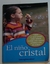 Niño cristal ,el