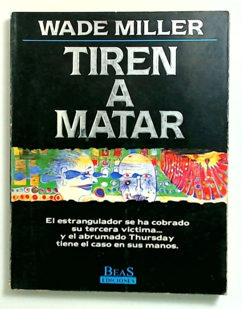 Tiren a matar