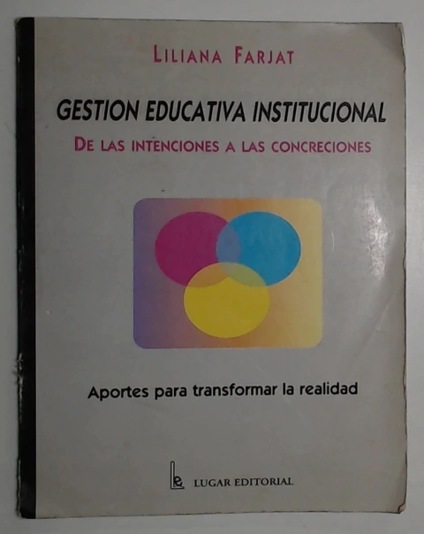 Gestion educativa institucional