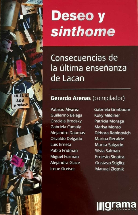 Deseo y Sinthome. Consecuencias de la última enseñanza de Lacan. Gerardo Arenas (compilador)