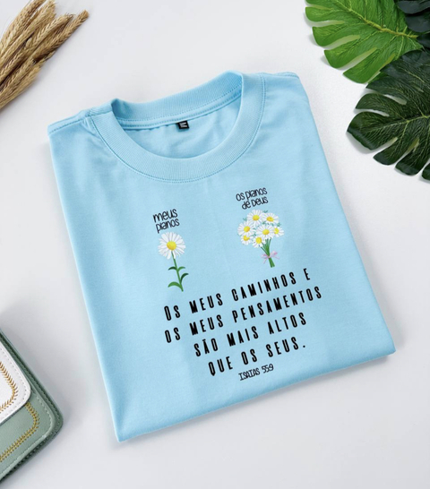 T-Shirt feminina; Os planos de Deus; Cor Azul.