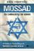 Mossad: os Carrascos do Kidon - Autor: Eric Frattini (2014) [usado]