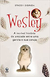 Wesley: a Incrível História de Amizade entre Uma Garota e sua Coruja - Autor: Stacey O''brien (2008) [usado]