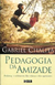 Pedagogia da Amizade - Bullying - o Sofrimento das Vítimas e dos Agressores - Autor: Gabriel Chalita (2008) [usado] - comprar online
