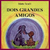 Dois Grandes Amigos - Autor: Marta Samôr (2010) [usado] - comprar online