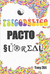 Psicodélico Pacto Surreal - Autor: Tony Zax (2013) [usado] - comprar online