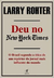 Deu no New York Times - Autor: Larry Rohter (2008) [usado] - comprar online