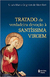 Tratado da Verdadeira Devoção À Santíssima Virgem - Autor: Luíz Maria Grignion de Montforty (2015) [usado]