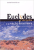 Euclydes da Cunha e a Naçao Brasileira - Autor: Euclides Penedo Borges (2009) [usado]