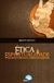 Ética e Espiritualidade - em Busca de Uma Cidadania Integral - Autor: Marcos Azevedo (2015) [usado]