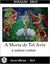 A Morta de Tel Aviv e Outros Contos - Autor: Ronaldo Rego (2011) [usado]