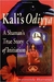 Kalis Odiyya a Shaman S True Story Of Initiation - Autor: Amarananda Bhairavan (2000) [usado]