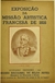 Exposição da Missão Artistica Francesa de 1816 - Autor: Musêu Nacional de Belas Artes (1940) [usado]