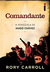 Comandante - a Venezuela de Hugo Chávez - Autor: Rory Carroll (2013) [usado]