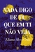 Nada Digo de Ti, que em Ti Não Veja - Autor: Eliana Alves Cruz (2020) [usado]