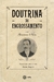 A Doutrina do Engrossamento - Autor: Raoni Huapaya (organização, Estudo e Notas) (2016) [usado]