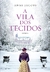 A Vila dos Tecidos - Vol. 1 - Autor: Anne Jacobs (2023) [usado]
