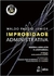 Improbidade Administrativa - Doutrina, Legislação e Jurisprudência - Autor: Waldo Fazzio Júnior (2016) [usado]