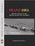 Franz Hill - Diário de um Imigrante Alemão Tagebuch Eines Deustschen Auswanderers - Autor: Alexandre Müller Hill Maestrini (2018) [usado]