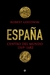 España - Centro Del Mundo - 1519-1682 - Autor: Robert Goodwin (2016) [usado]