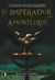 A Morte dos Reis - o Imperador - Volume 2 - Autor: Conn Iggulden (2004) [usado]
