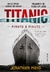 Titanic - Minuto a Minuto - Autor: Jonathan Mayo (2017) [usado]