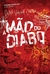 A Mão do Diabo - Autor: Dean Vincent Carter (2010) [usado]