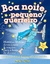 Boa Noite, Pequeno Guerreiro - Autor: Sheila Walsh (2017) [usado]