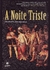 A Noite Triste - Autor: Frances Sherwood (2008) [usado]