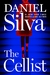 The Cellist - Autor: Daniel Silva (2021) [usado]