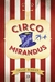 Circo Mirandus - Autor: Cassie Beasley (2016) [usado]