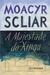 A Majestade do Xingu - Grandes Escritores da Atualidade - Vol. 31 - Autor: Moacyr Scliar (2004) [usado] - Torre de Papel Livros - Livraria e Sebo