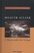 A Majestade do Xingu - Grandes Escritores da Atualidade - Vol. 31 - Autor: Moacyr Scliar (2004) [usado]